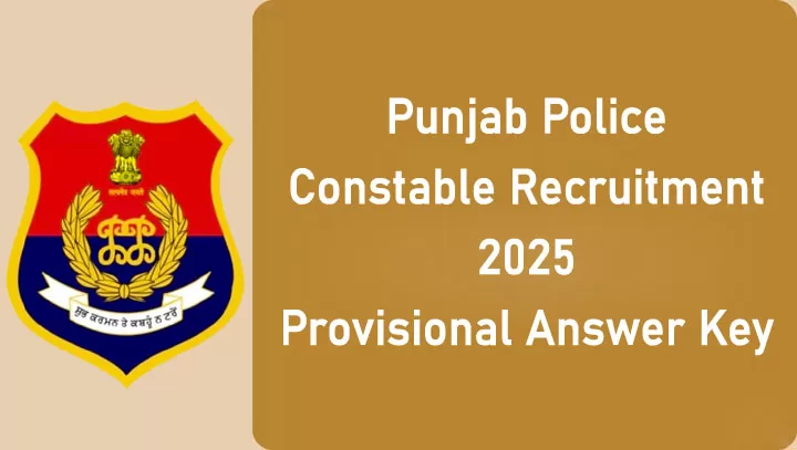 Punjab Police Constable Recruitment 2025 प्रोविजनल आंसर-की