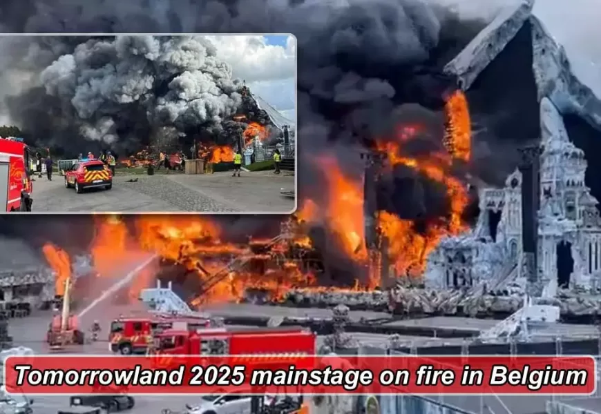 Tomorrowland 2025: मुख्य मंच पर आग, क्या फेस्टिवल होगा रद्द?